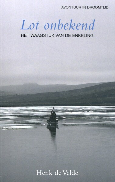 Lot onbekend - Henk de Velde (ISBN 9789038927008)