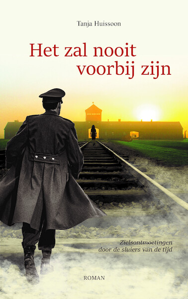 Het zal nooit voorbij zijn - Tanja Huissoon (ISBN 9789492883797)