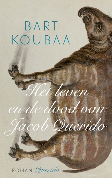 Het leven en de dood van Jacob Querido - Bart Koubaa (ISBN 9789021418179)