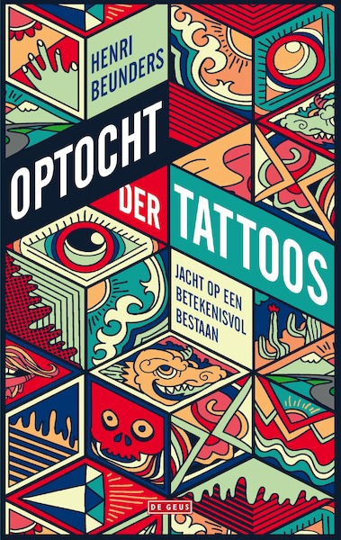 Optocht der tattoos - Henri Beunders (ISBN 9789044542011)