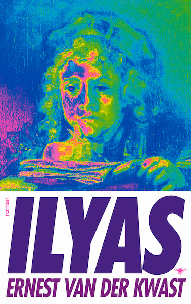 Ilyas - Ernest van der Kwast (ISBN 9789403160801)