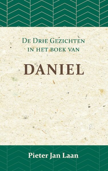 De Gezichten in het Boek van Daniel - Pieter Jan Laan (ISBN 9789057195341)