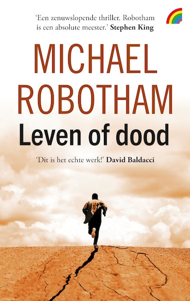 Leven of dood - Michael Robotham (ISBN 9789041714121)