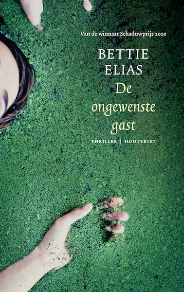 De ongewenste gast - Bettie Elias (ISBN 9789089249401)