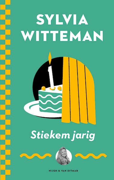 Stiekem jarig - Sylvia Witteman (ISBN 9789038812489)