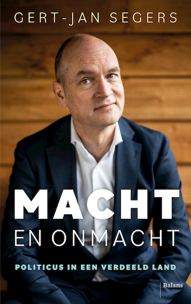 Macht en onmacht - Gert-Jan Segers (ISBN 9789463822886)