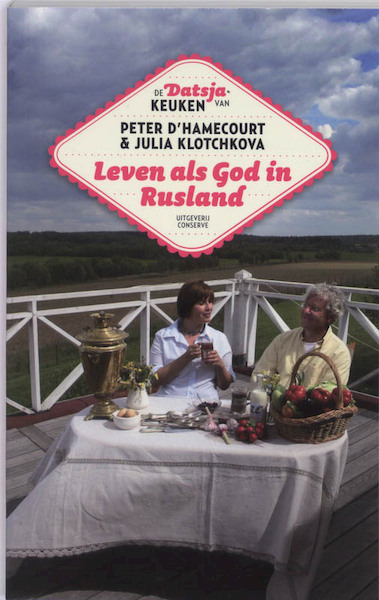 Leven als God in Rusland - Peter d' Hamecourt, J. Klotchkova (ISBN 9789054292722)