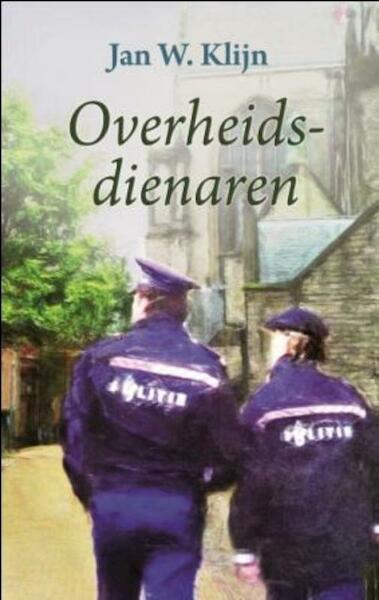 Overheidsdienaren - Jan W. Klijn (ISBN 9789059771253)