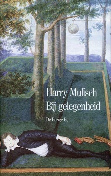 Bij gelegenheid - Harry Mulisch (ISBN 9789023461845)