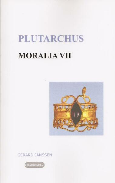 Moralia 7 Psychologie en ethica - Plutarchus (ISBN 9789076792057)