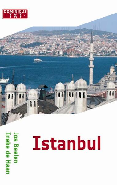 Istanbul - Jos Beelen, Ineke de Haan (ISBN 9789025747015)