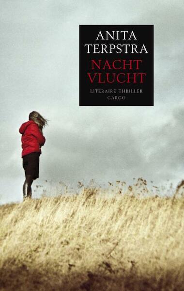 Nachtvlucht - Anita Terpstra (ISBN 9789023442417)
