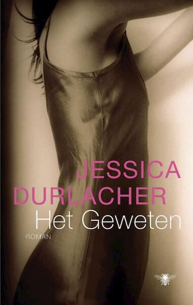 Het geweten - Jessica Durlacher (ISBN 9789023463689)