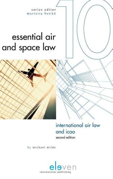 International air law and ICAO - Michael Milde (ISBN 9789460944642)