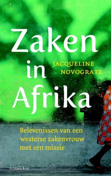 Zaken in Afrika - Jacqueline Novogratz (ISBN 9789047202943)