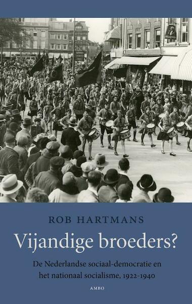 Vijandige broeders - Rob Hartmans (ISBN 9789026321108)