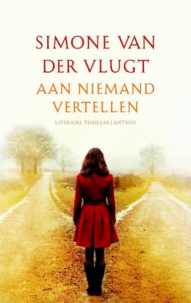 Aan niemand vertellen - Simone van der Vlugt (ISBN 9789041421470)