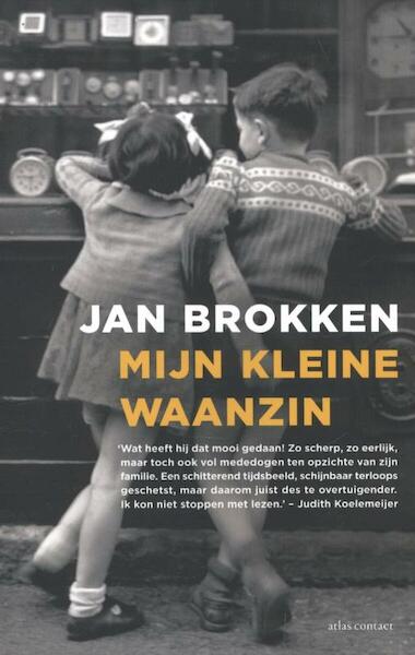 Mijn kleine waanzin - Jan Brokken (ISBN 9789045023328)