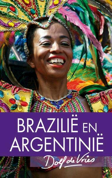 Brazilie en Argentinie - Dolf de Vries (ISBN 9789000303038)
