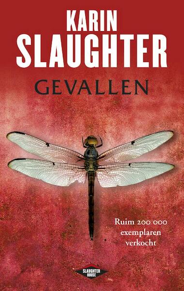 Gevallen - Karin Slaughter (ISBN 9789023476658)
