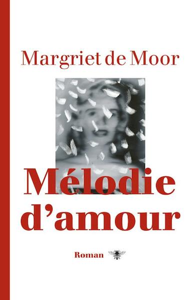 Melodie d amour - Margriet de Moor (ISBN 9789023481645)
