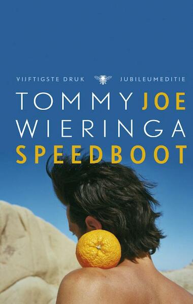 Joe Speedboot - Tommy Wieringa (ISBN 9789023478119)