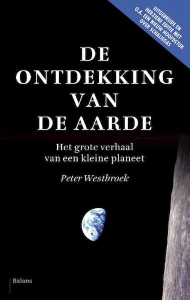 Ontdekking van de aarde - Peter Westbroek (ISBN 9789460036989)