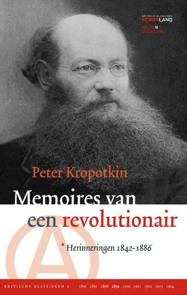 Memoires van een revolutionair - Peter Kropotkin (ISBN 9789081662840)