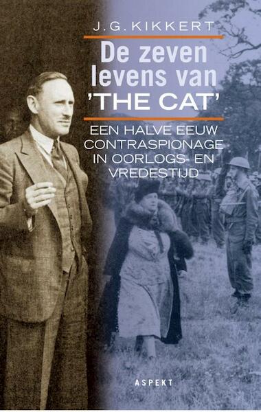 De zeven levens van The Cat - J.G. Kikkert, P. Brijnen van Houten (ISBN 9789059111677)