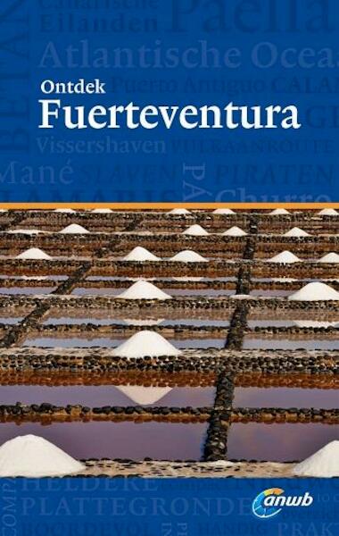 Ontdek Fuerteventura - Susanne Lipps (ISBN 9789018038250)