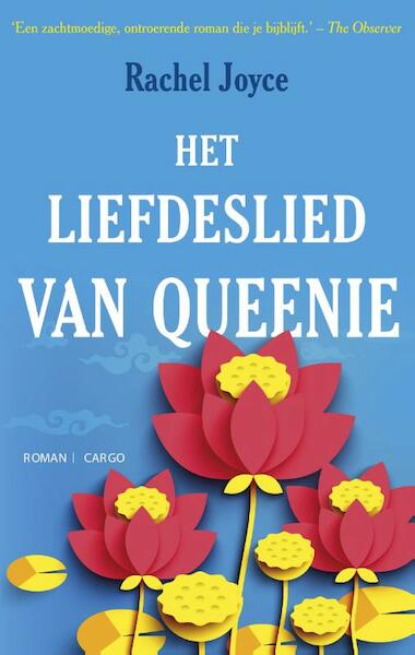 Het liefdeslied van Queenie - Rachel Joyce (ISBN 9789023490241)