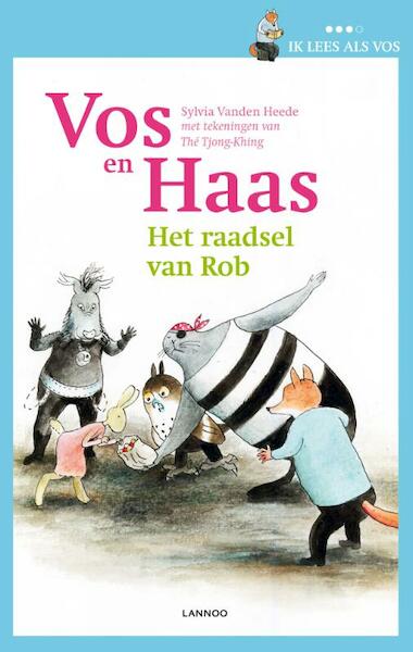 Ik leer lezen met Vos en Haas - Ik lees als Vos - Het raadsel van Rob - Sylvia Vanden Heede, Thé Tjong-Khing (ISBN 9789401426305)