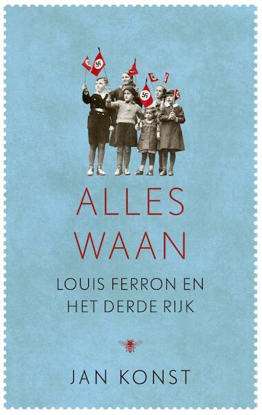 Is alles waan - Jan Konst (ISBN 9789023493167)