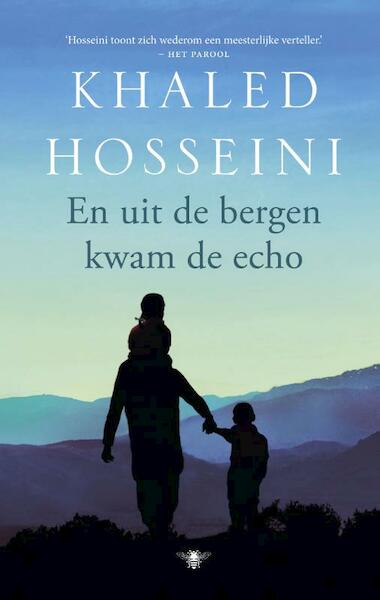 En uit de bergen kwam de echo - Khaled Hosseini (ISBN 9789023491118)