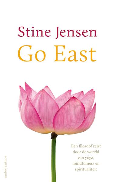 Go east ! - Stine Jensen (ISBN 9789026329555)