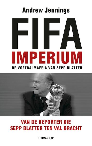 FIFA Imperium - Andrew Jennings (ISBN 9789400407411)