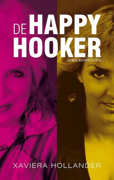 De Happy Hooker - Xaviera Hollander (ISBN 9789491363627)