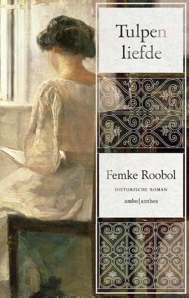Tulpenliefde - Femke Roobol (ISBN 9789026332944)