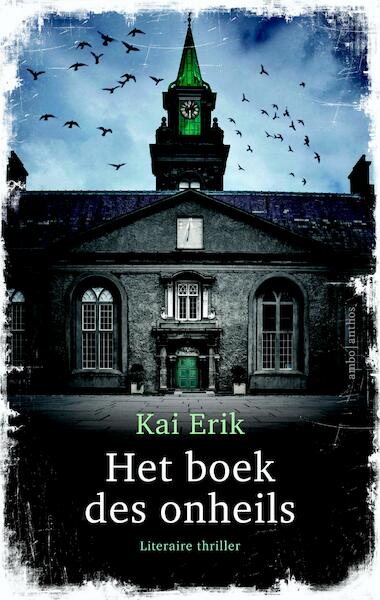 Het boek des onheils - Kai Erik (ISBN 9789026334917)
