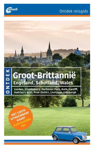 ANWB Ontdek Groot-Brittannië - Angela Heetvelt (ISBN 9789018039851)