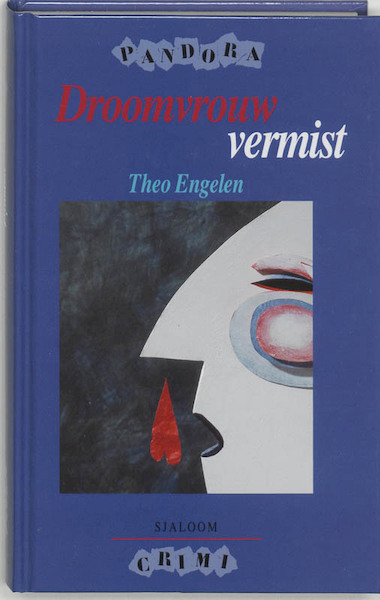 Droomvrouw vermist - T. Engelen (ISBN 9789062494170)
