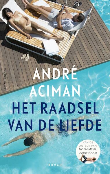 Het raadsel van de liefde - Andre Aciman (ISBN 9789026339493)