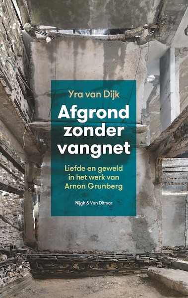 Afgrond zonder vangnet - Yra van Dijk (ISBN 9789038804828)