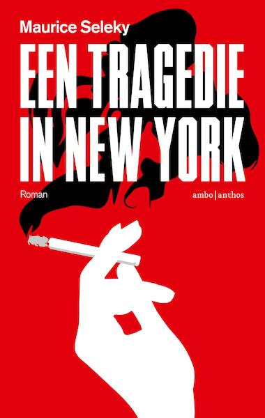 Een tragedie in New York - Maurice Seleky (ISBN 9789041421234)