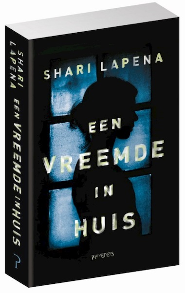 Een vreemde in huis - Shari Lapena (ISBN 9789044635300)