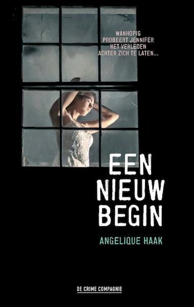 Een nieuw begin - Angelique Haak (ISBN 9789461093080)