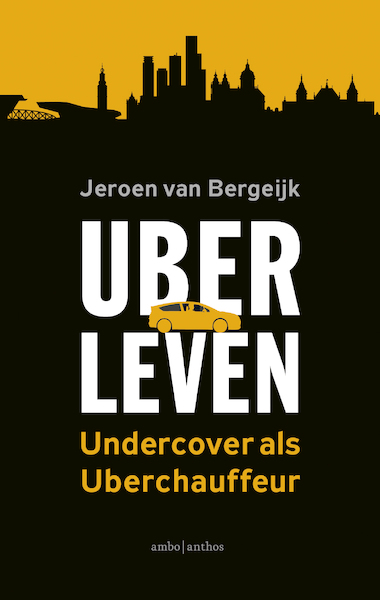 Uber alles - Jeroen van Bergeijk (ISBN 9789026341717)