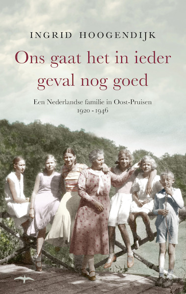 Ons gaat het in ieder geval nog goed - Ingrid Hoogendijk (ISBN 9789400405356)