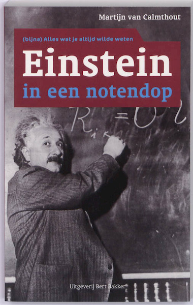 Einstein in een notendop - Martijn van Calmthout (ISBN 9789035134294)