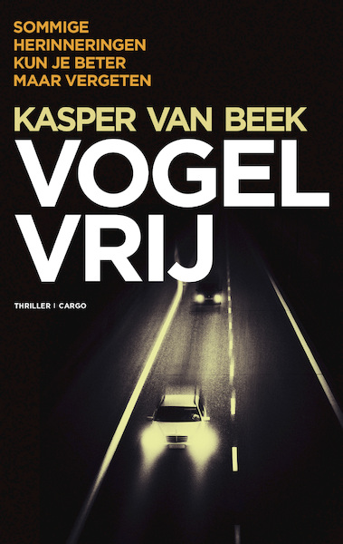 Vogelvrij - Kasper van Beek (ISBN 9789403111803)